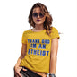 Funny T-Shirts For Women Thank God I'm An Atheist Women's T-Shirt Large Yellow