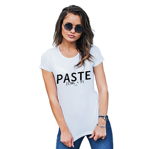 Womens Funny T Shirts Paste CTRL + P Women's T-Shirt Small White