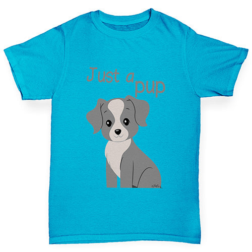 funny t shirts for boys Just A Pup Boy's T-Shirt Age 5-6 Azure Blue