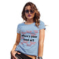 Funny T-Shirts For Women Where's Your Head At Again? Women's T-Shirt Medium Sky Blue