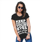 Funny T-Shirts For Women Keep Rolling Your Eyes Women's T-Shirt Large Black