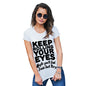 Womens Funny Sarcasm T Shirt Keep Rolling Your Eyes Women's T-Shirt X-Large White