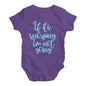 Bodysuit Baby Romper If It's Snowing I'm Not Going Baby Unisex Baby Grow Bodysuit 6 - 12 Months Plum