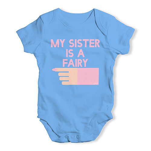 Baby Onesies My Sister Is A Fairy Baby Unisex Baby Grow Bodysuit 6 - 12 Months Blue
