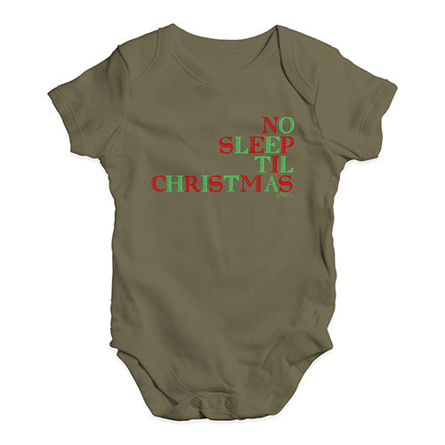 Baby Grow Baby Romper No Sleep Til Christmas Baby Unisex Baby Grow Bodysuit 6 - 12 Months Khaki