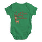 Funny Baby Onesies I Got Here On My Reindeer Baby Unisex Baby Grow Bodysuit 12 - 18 Months Green