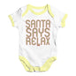 Funny Baby Clothes Santa Says Relax Baby Unisex Baby Grow Bodysuit 0 - 3 Months White Yellow Trim