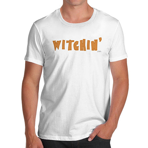 Novelty Tshirts Men Witchin' Men's T-Shirt Large White