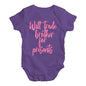 Funny Infant Baby Bodysuit Will Trade Brother For Presents Baby Unisex Baby Grow Bodysuit 6 - 12 Months Plum