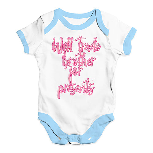 Babygrow Baby Romper Will Trade Brother For Presents Baby Unisex Baby Grow Bodysuit 3 - 6 Months White Blue Trim