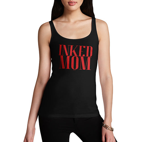 Funny Tank Top For Women Sarcasm Inked Mom Women's Tank Top Medium Black