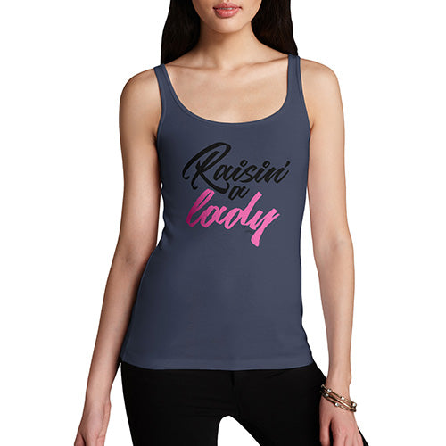 Womens Humor Novelty Graphic Funny Tank Top Raisin' A Lady Women's Tank Top Medium Navy