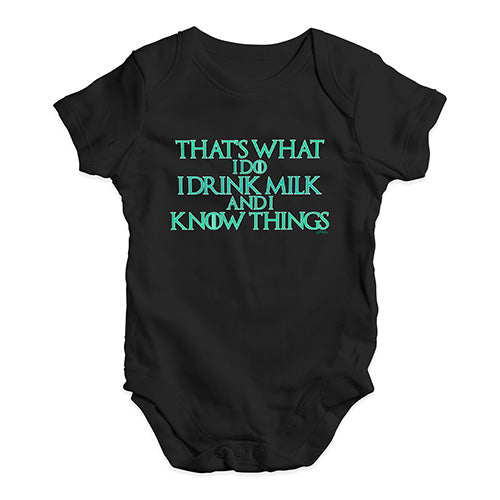 I Drink Milk And I Know Things Game Of Thrones Baby Unisex Baby Grow Bodysuit
