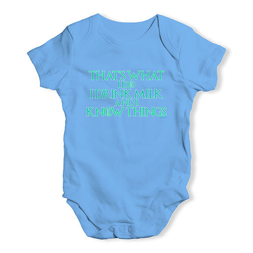 I Drink Milk And I Know Things Game Of Thrones Baby Unisex Baby Grow Bodysuit