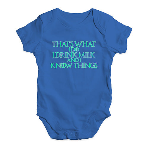 I Drink Milk And I Know Things Game Of Thrones Baby Unisex Baby Grow Bodysuit
