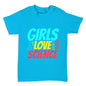 Girls Love Science Baby Toddler T-Shirt