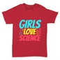 Girls Love Science Baby Toddler T-Shirt