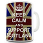 Keep Calm And Support Scotland Novelty Mug