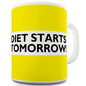 Diet Starts Tomorrow Novelty Mug