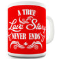 A True Love Story Never Ends Novelty Mug