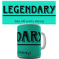 I'm Legendary Novelty Mug