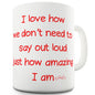 How Amazing I Am Novelty Mug