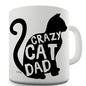 Crazy Cat Dad Novelty Mug