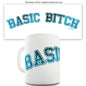 Basic Bitch Novelty Mug