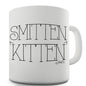 Smitten Kitten Novelty Mug