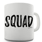 Squad Ceramic Mug