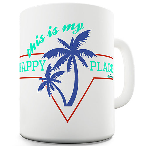 This Is My Happy Place Novelty Mug