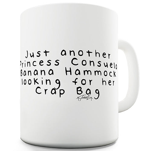 Looking For My Crap Bag Funny Mug