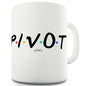 Pivot Novelty Mug