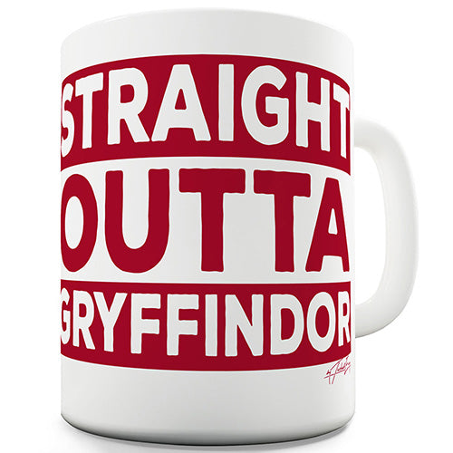 Straight Outta Gryffindor Ceramic Mug
