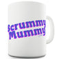 Scrummy Mummy Ceramic Mug