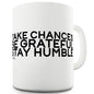 Take Chances Funny Mug