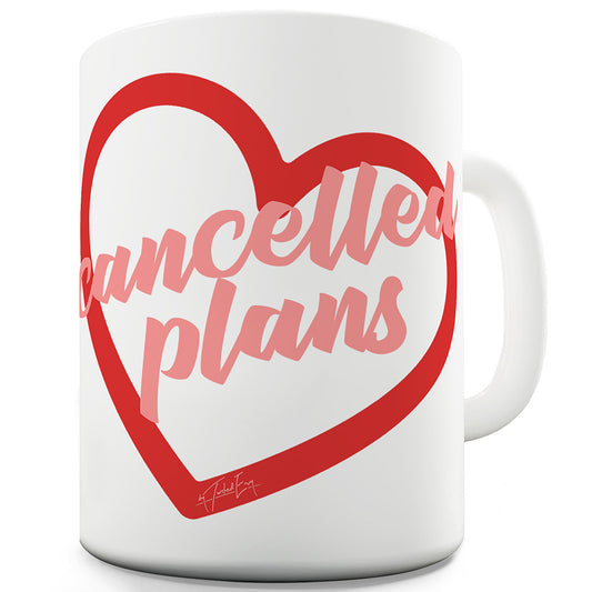 Cancelled Plans Funny Mugs For Work
