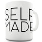 Self Made Funny Coffee Mug