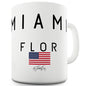 Miami Flor Funny Coffee Mug