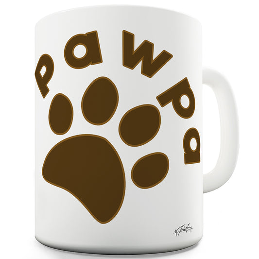Pawpa Dad Funny Mugs For Friends