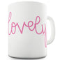 Lovely Pink Ceramic Mug Slogan Funny Cup