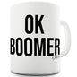 OK Boomer Funny Mugs For Men